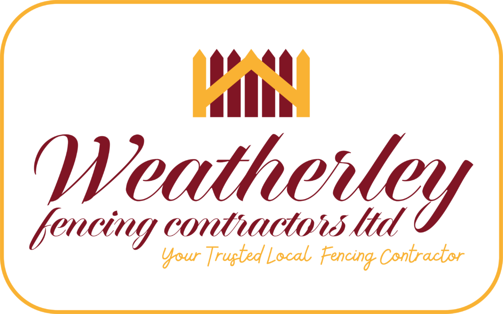 Weatherley Fencing Contractors Ltd